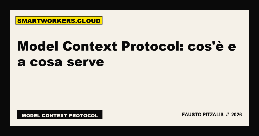 Model Context Protocol: cos'è e a cosa serve
